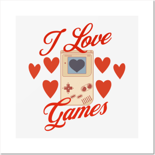 I love games Posters and Art